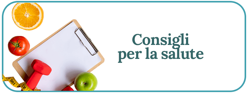 consigli per la salute